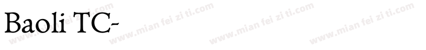 Baoli TC字体转换